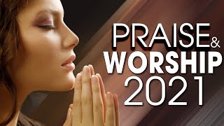 TOP 100 BEAUTIFUL WORSHIP SONGS 2021 - 2 HOURS NONSTOP CHRISTIAN GOSPEL 2021 - PRAISE SONGS 2021