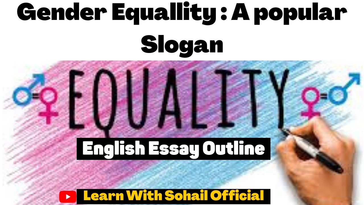 gender equality a popular slogan essay css