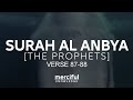 SURAH AL ANBYA VERSE | 87-88 And [mention] the man of [fish] Whale [i.e., Yunus],