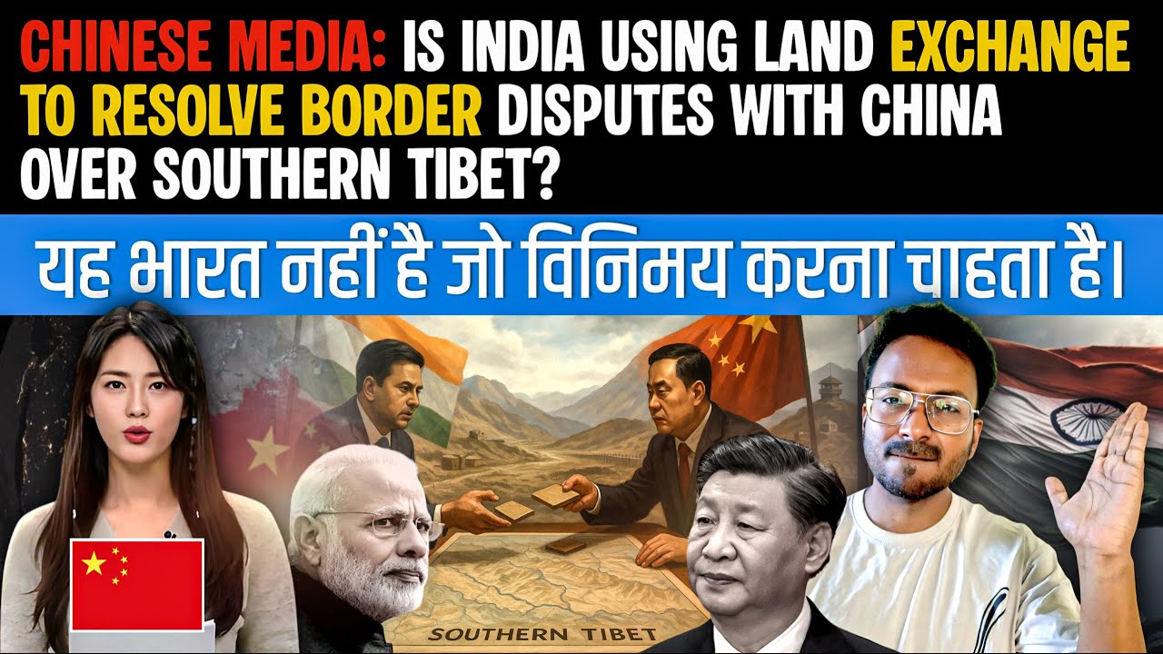 CHINESE MEDIA ANGRY - INDIA PROPOSED A BARREN LAND TO CHINA & WANTS ...