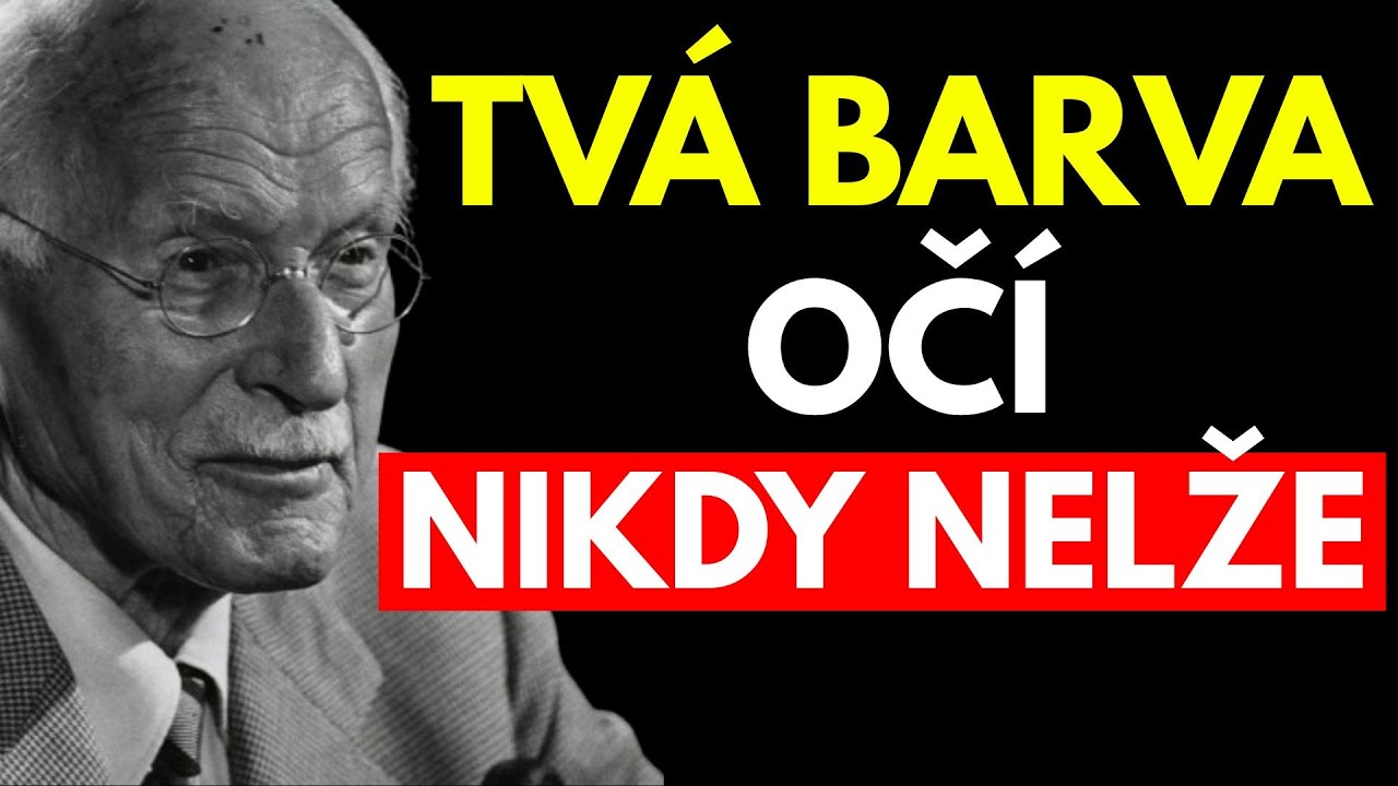 CO VÁM BARVA OČÍ PROZRADÍ O POSLÁNÍ VAŠÍ DUŠE || CARL JUNG