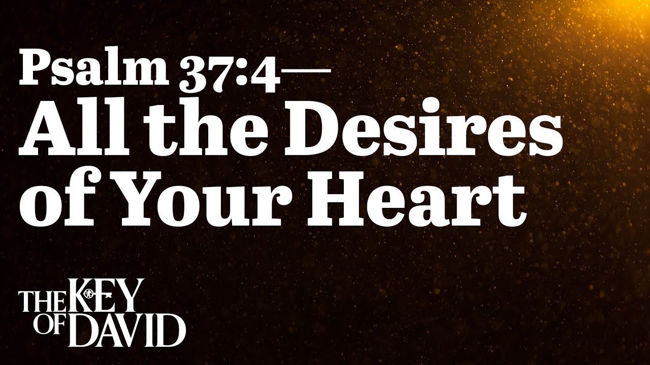 desires of your heart