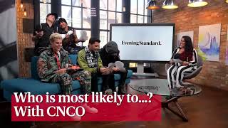 CNCO Who's most likely to...? Interview in London with the Evening Standard March 2019