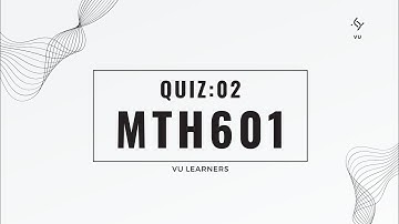 mth601 Quiz 2 Spring 2024|Mth601 Operations Research Quiz  no. 02 Spring 2024