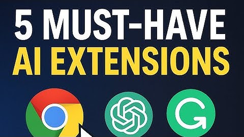 5 AI Chrome Extensions You Need Now!