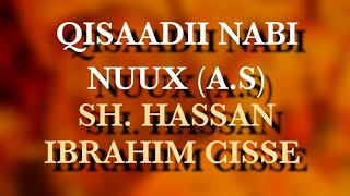 Qisaadii Nabi Nuux As Sheikh Hassan Ibrahim Cisse