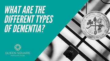 What are the different types of dementia? -Dr Simon Farmer