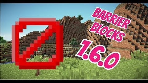 New Barrier blocks in Minecraft 1.6