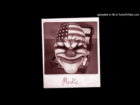 I Need A Medic Bag! [Dallas PAYDAY] Full Song in Description