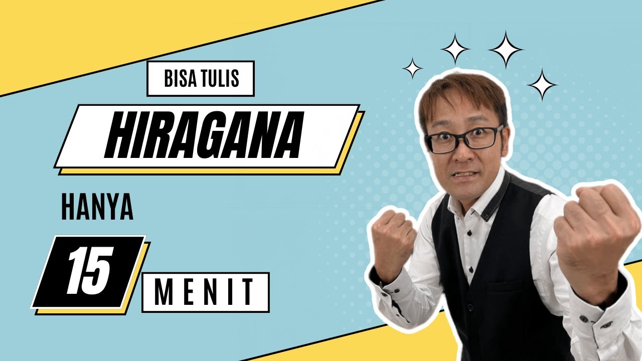 Belajar Bahasa Jepang – CARA MENULIS HIRAGANA