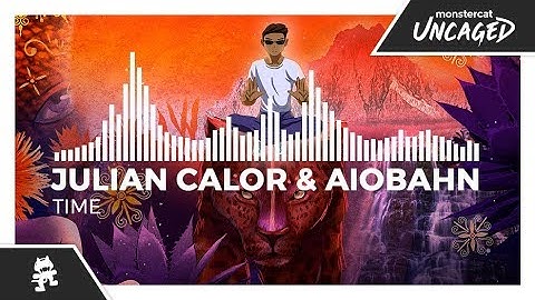 Julian Calor & Aiobahn - Time [Monstercat EP Release]