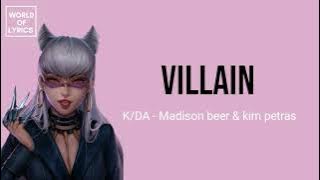 Villain - K/DA (Madison Beer & Kim Petras) || lirik dan terjemahan