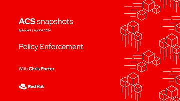 How to Set Policy Enforcement with Red Hat Advanced Cluster Security | ACS Snapshot