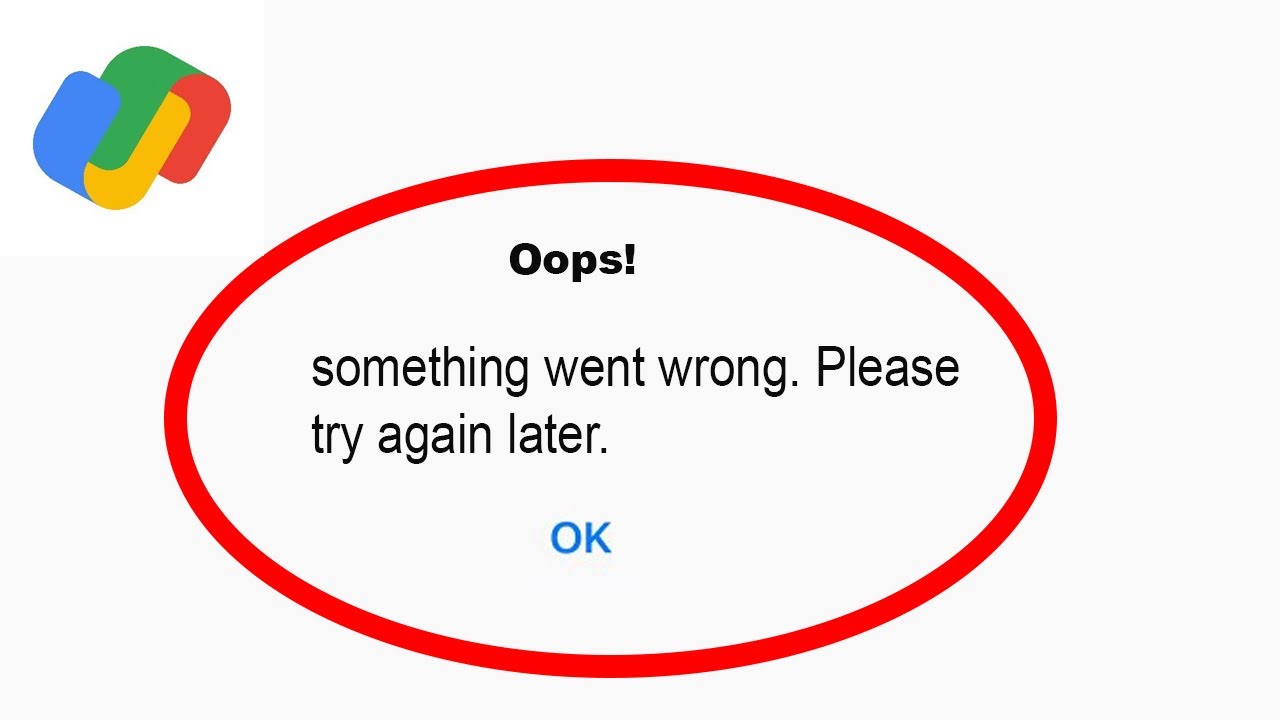 Fix Google Pay  App Oops Something Went Wrong Error | Fix Google Pay  something went wrong error |
