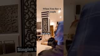 When You See A Couple...