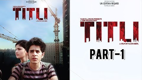 Titli Film Interview - UNCUT PART 1