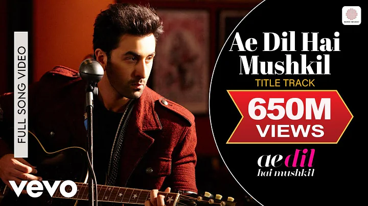 Ae Dil Hai Mushkil Title Track Full Video - Ranbir, Anushka, Aishwarya | Arijit Singh| Pritam