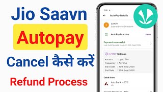 Jiosaavn Subscription Cancel Kaise Kare | JioSaavn Autopay Band Kaise Kare | Jiosaavn Autopay Refund