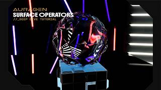 AURAGEN - Surface Operators (Deep Dive Tutorial) News
