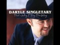Daryle Singletary - How Can I Believe In You