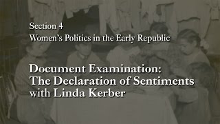 MOOC WHAW 1 1x 4 5 2 Document Examination The Declaration of Sentiments with Linda Kerber