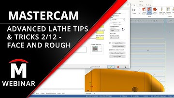 Facing and Roughing Toolpaths - Advanced Lathe Tips and Tricks 2/12
