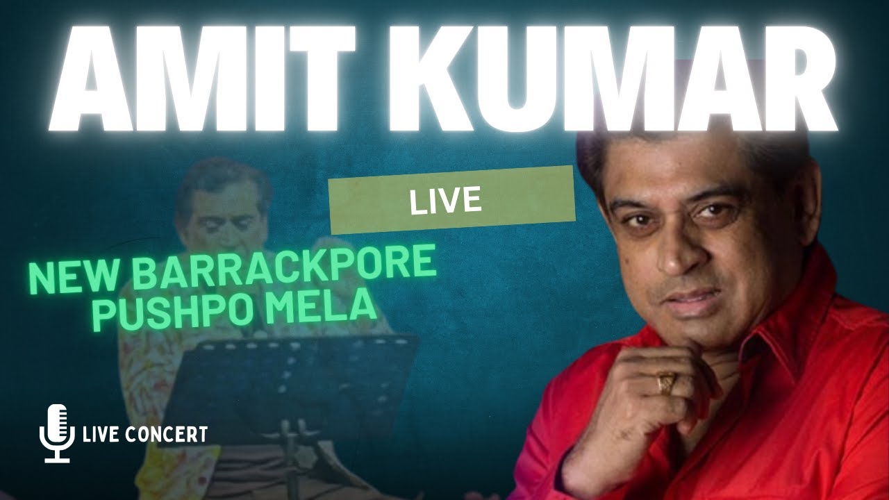Amit Kumar Live Stage Show | Evergreen Kishore Kumar Hits | New Barrackpore Pushpo Mela 2026