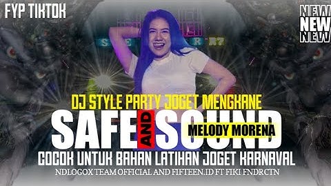 Thumbnail of DJ SAFE AND SOUND || STYLE PARTY MENGKANE || COCOK UNTUK BAHAN JOGET KARNAVAL