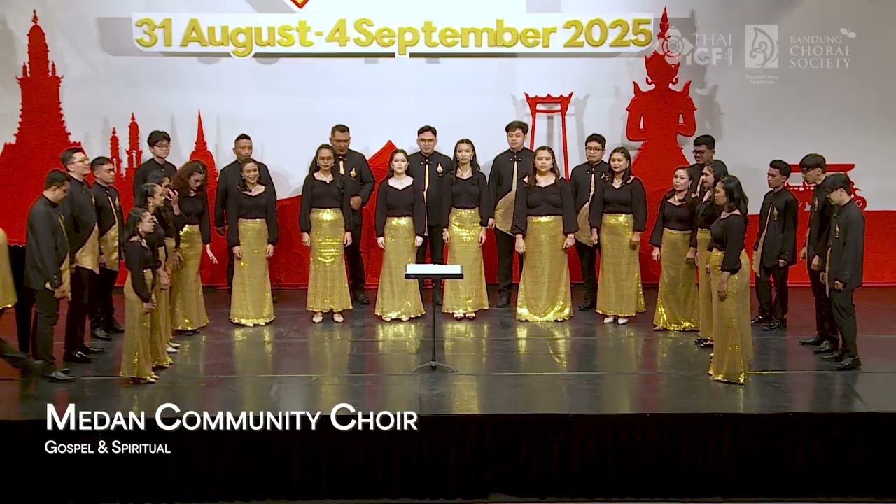 Medan Community Choir - Precious Lord, Daniel, Servant of the Lord | ThaiICF2025