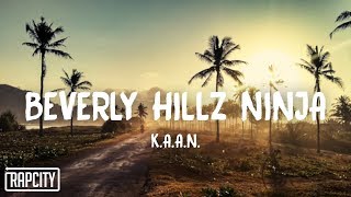 Watch Kaan Beverly Hillz Ninja video