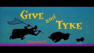 Download Lagu Give and Tyke (1957) 1960s opening MP3 Download Lagu Give and Tyke (1957) 1960s opening MP3