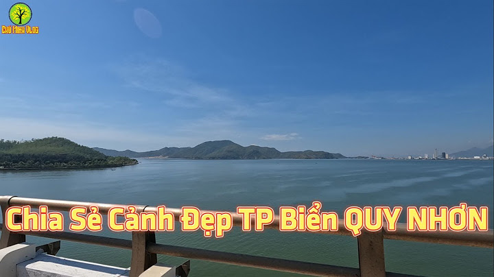 Du lịch miền trung tp quy nhơn bình định năm 2024