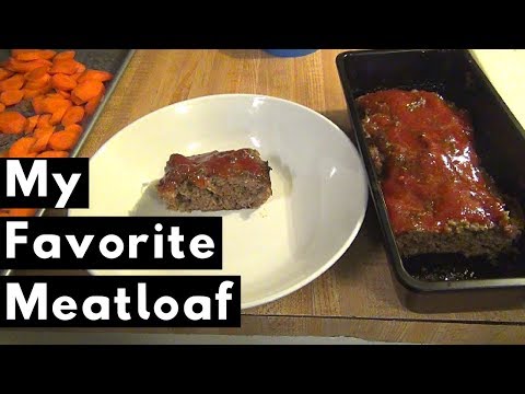 My Favorite Meatloaf Recipe || Cook with me ||