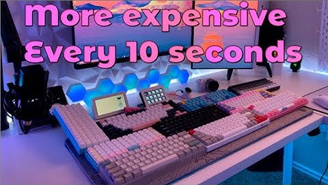 keyboard sound test *BUT EVERY 10 SECONDS THEY GET MORE EXPENSIVE!!!*