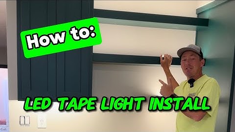 How to install LED tape light for under cabinet and floating shelves