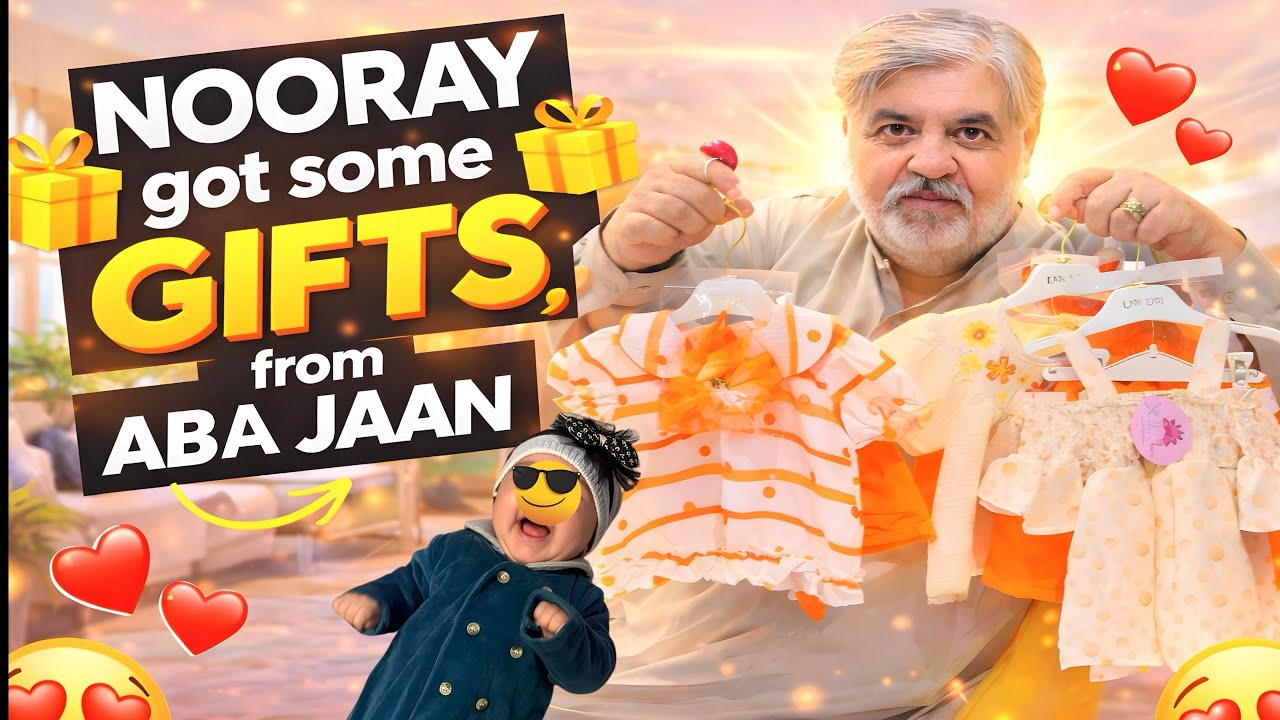 Ramadan Ep.2 | Aba Jan Laye Nooreh k liye new dresses 👼🏻💕