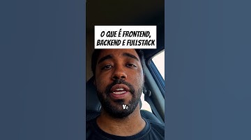 entenda o que é frontend, backend e fullstack ? #desenvolvedor #javascript