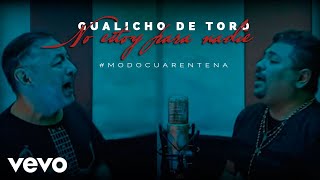 Video thumbnail of "Gualicho DeToro - No Estoy Para Nadie #ModoCuarentena"