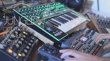 "Jungle" Octatrack // Minitaur // System-1