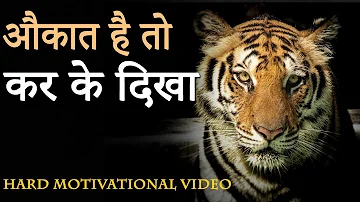 औकात है तो कर के दिखा । Super Hard Motivational Video for Success in Life by JeetFix