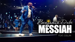 Benjamin Dube ft. Collin - Messiah