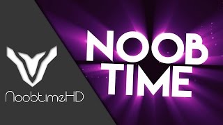 Intro | NoobtimeHD | #7