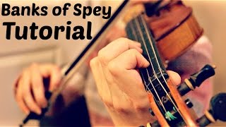 Tutorial: Banks of Spey - Fiddle Tune
