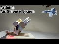 Air defense system diy arduino project  the x lab