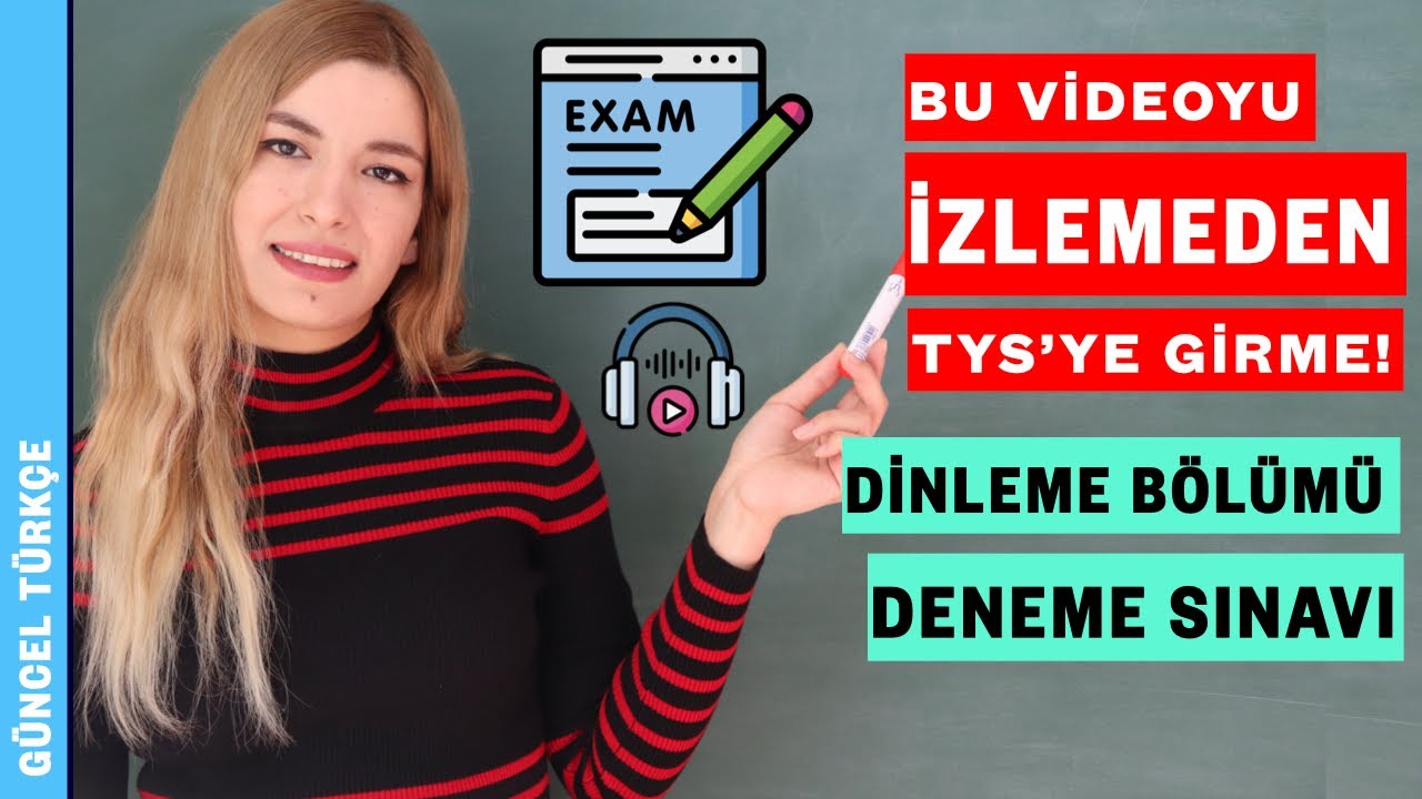 Dinleme Bölümü Deneme Sınavı  |  Türkçe Yeterlik Sınavı