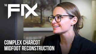 The FIX with Dr. Lisa Grant‑McDonald: staged Charcot correction using circular fixation and beaming
