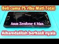 Servis HP Rusak Asus Zenfone 4 Max Mati Total#TeksoVlog