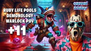 Ruby Life Pools +11 | Demonology Warlock POV | Dragonflight Season 4 Mythic+