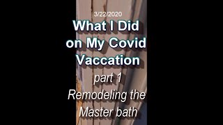 Remodeling the Master Bath Part 1