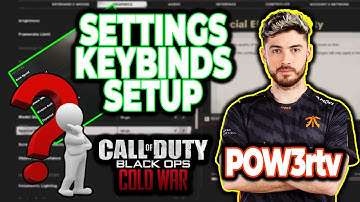 POW3rtv Black Ops Cold War Settings Keybinds and Setup New Update 2021